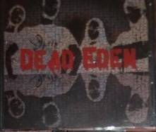Dead Eden : Dead Eden